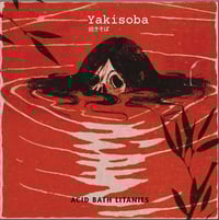 Yakisoba ‎– Acid Bath Litanies CD