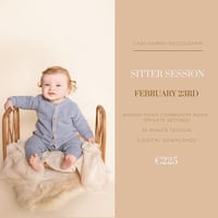 FEBRUARY 23RD - SITTER SESSION