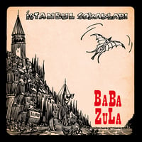 Image 1 of Baba Zula - Istanbul Sokaklari