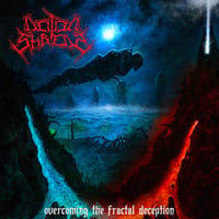 DEIFIED SHREDS - Overcoming the Fractal Deception CD