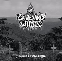 GRAVEYARD WINDS - Assault to the Coffin CD