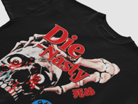 Image 2 of Die-Nasty "Hell of A Way To Go" - T Shirt