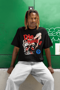 Image 3 of Die-Nasty "Hell of A Way To Go" - T Shirt