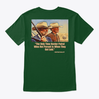 Image 1 of THE ONLY TIME BORDER PATROL WINS ~ PRICE INCLUDES SHIPPING