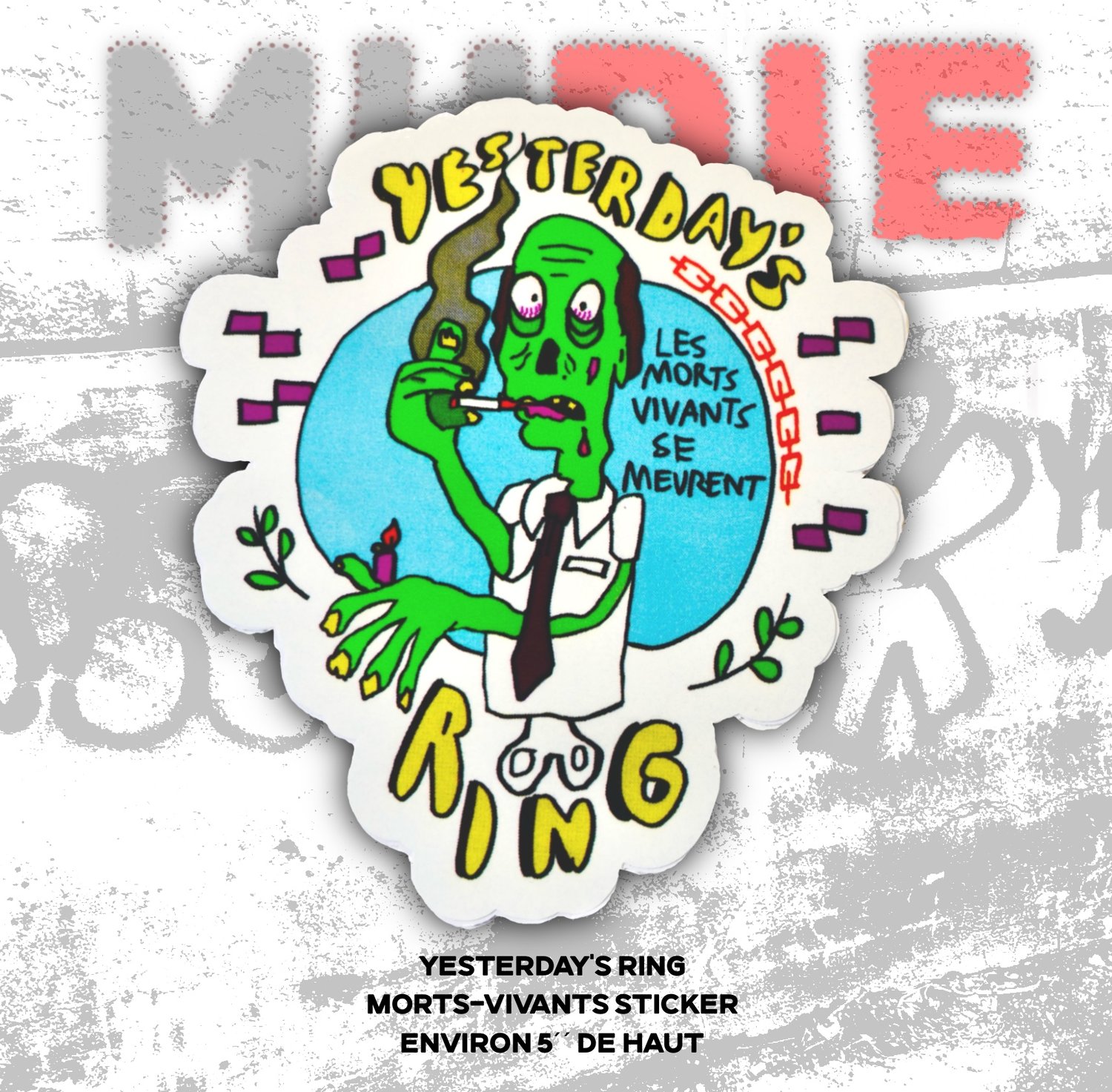 Image de Yesterday's Ring " MORTS-VIVANTS' Sticker