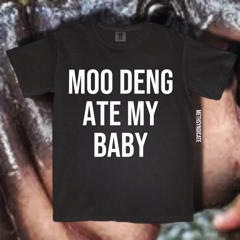 Image of MOO DENG ATE MY BABY