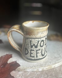 Image 1 of "WOOP DEFUCKIN' DOO" handcrafted mug #10