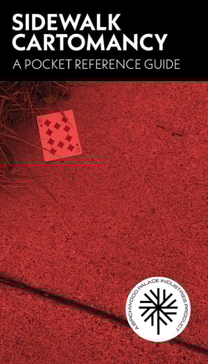 Image of Sidewalk Cartomancy: A Pocket Reference Guide Series