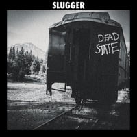Image 5 of SLUGGER - 'Dead State' 12" LP
