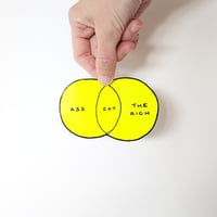 Image 1 of "Eat ASS and The Rich" Fluorescent Vinyl Sticker 