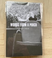 Image 1 of Jeremy Bolm - Words from a porch (signed)