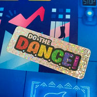 D.A.N.C.E. - Glitter Vinyl Sticker