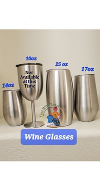 I Want a Custom - Wine Tumbler Drinking Cup