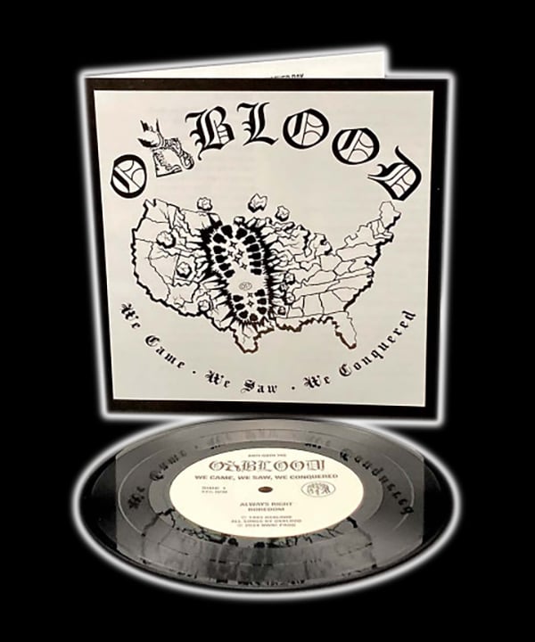 OXBLOOD 'We Came, We Saw, We Conquered' 7" EP