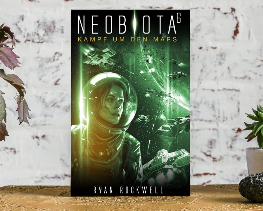 Image of Neobiota 6 - Kampf um den Mars / Taschenbuch