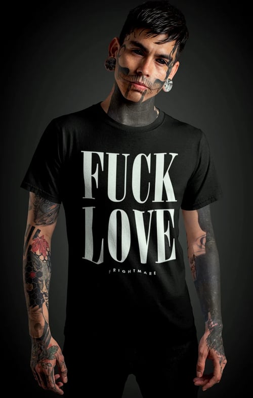 Image of FUCK LOVE †