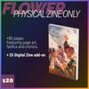 Flower: Physical Zine Only