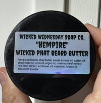 Image 2 of "Hempire" Wicked Phat beard butter!