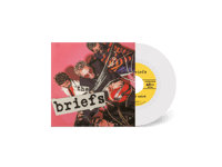 the BRIEFS - "Poor And Weird" 7" Single (Limited White VInyl)