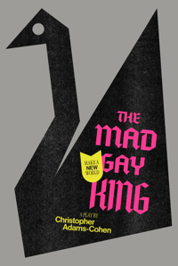 The Mad Gay King