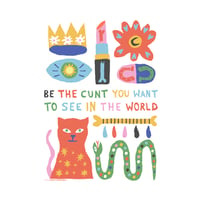 Be The Cunt...