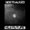 Sidetracked - Vile Future CS