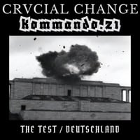 Image 1 of CRUCIAL CHANGE - KOMMANDO.21 - SPLIT / EP 7"