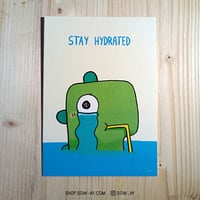 Image 1 of Stay Hydrated - A6