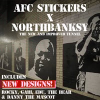 Image 1 of NorthBanksy x AFC Stickers "The Tunnel"