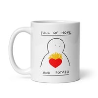 Image 1 of Full of Hope and Potato Mug