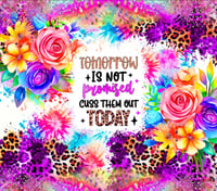 Image 1 of Tomorrow is not promised 