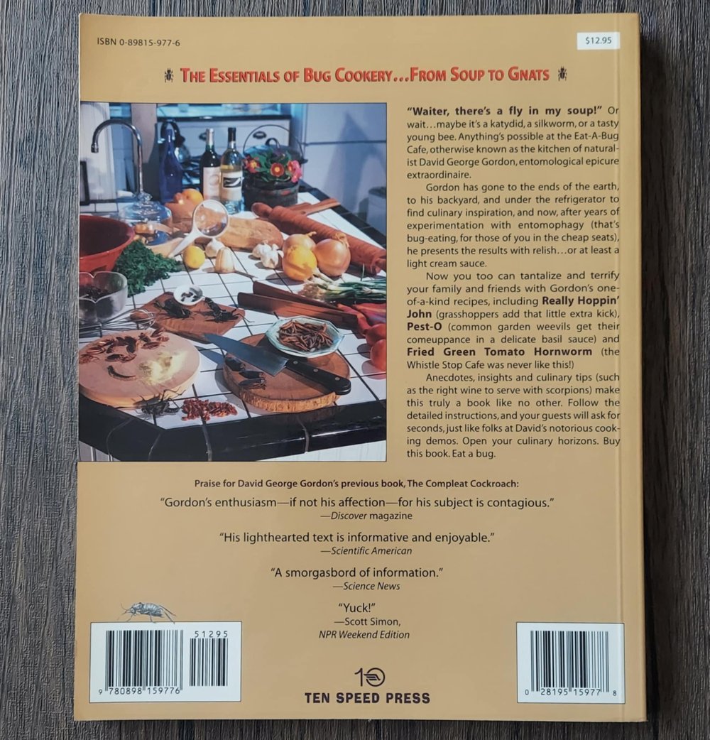 The Eat-A-Bug Cookbook, by David George Gordon