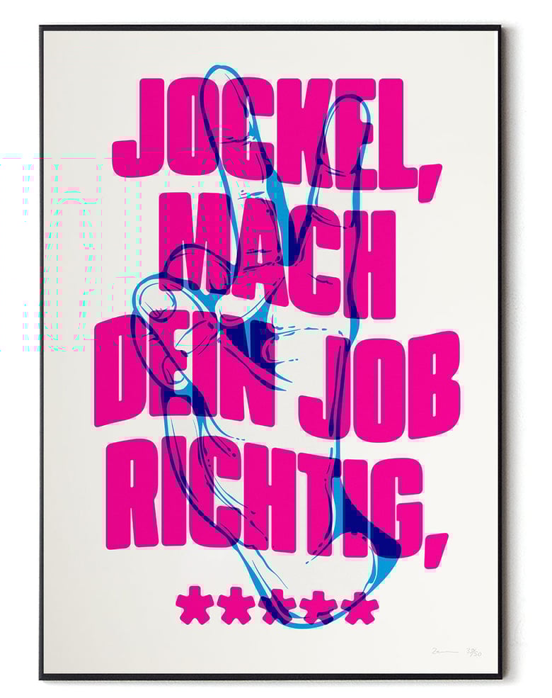 Image of Jockel Mach dein Job richtig - Motivational Poster DinA3