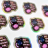 Image 2 of No You Hang Up Holographic Sticker