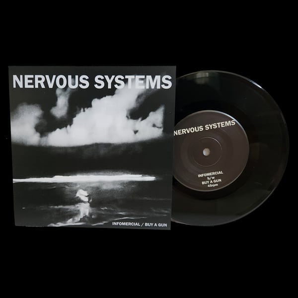 Image of 7" single: Nervous Systems "Infomercial" b/w "Buy A Gun"