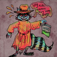 Bad Influence Raccoon