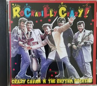 Image 1 of NEW CD RELEASE ' ROCKABILLY CRAZY!'- CRAZY CAVAN 'N' THE RHYTHM ROCKERS