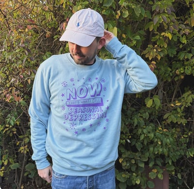 Image of *SUPER SECONDS* Now! Seasonal Depression Sweatshirt 