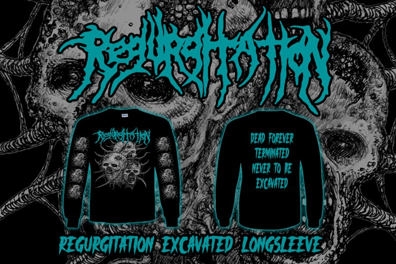 Image of REGURGITATION "EXCAVATED" LONGSLEEVE