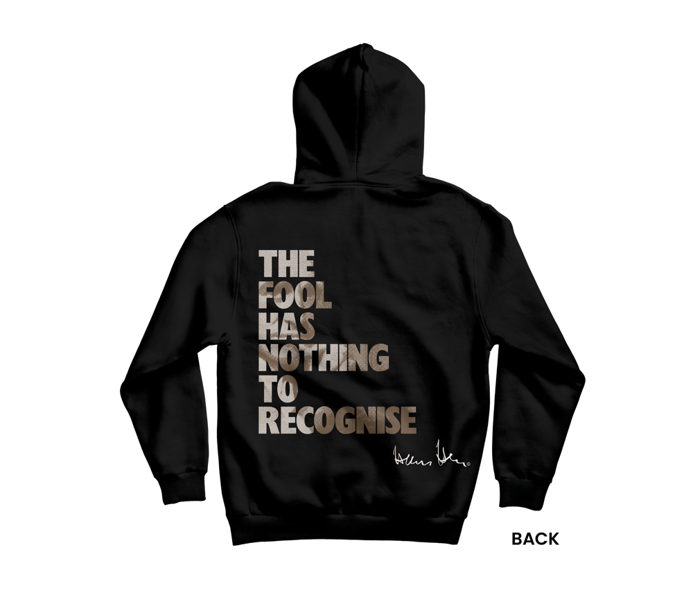 Hans Hess Hoodie: The Fool Has Nothing to Recognise