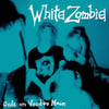 White Zombie - Gods On Voodoo Moon