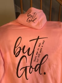 Image 3 of BUT GOD HOODIE 