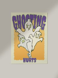 Image 2 of Ghosting Hurts