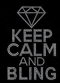 KEEP CALM BLING