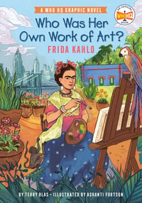 Image 4 of Who Was Her Own Work of Art?: Frida Kahlo 