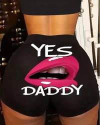 Yes Daddy shorts