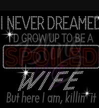 SPOILED WIFE