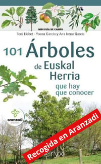 101 Árboles de Euskal Herria (Recogida en Aranzadi)