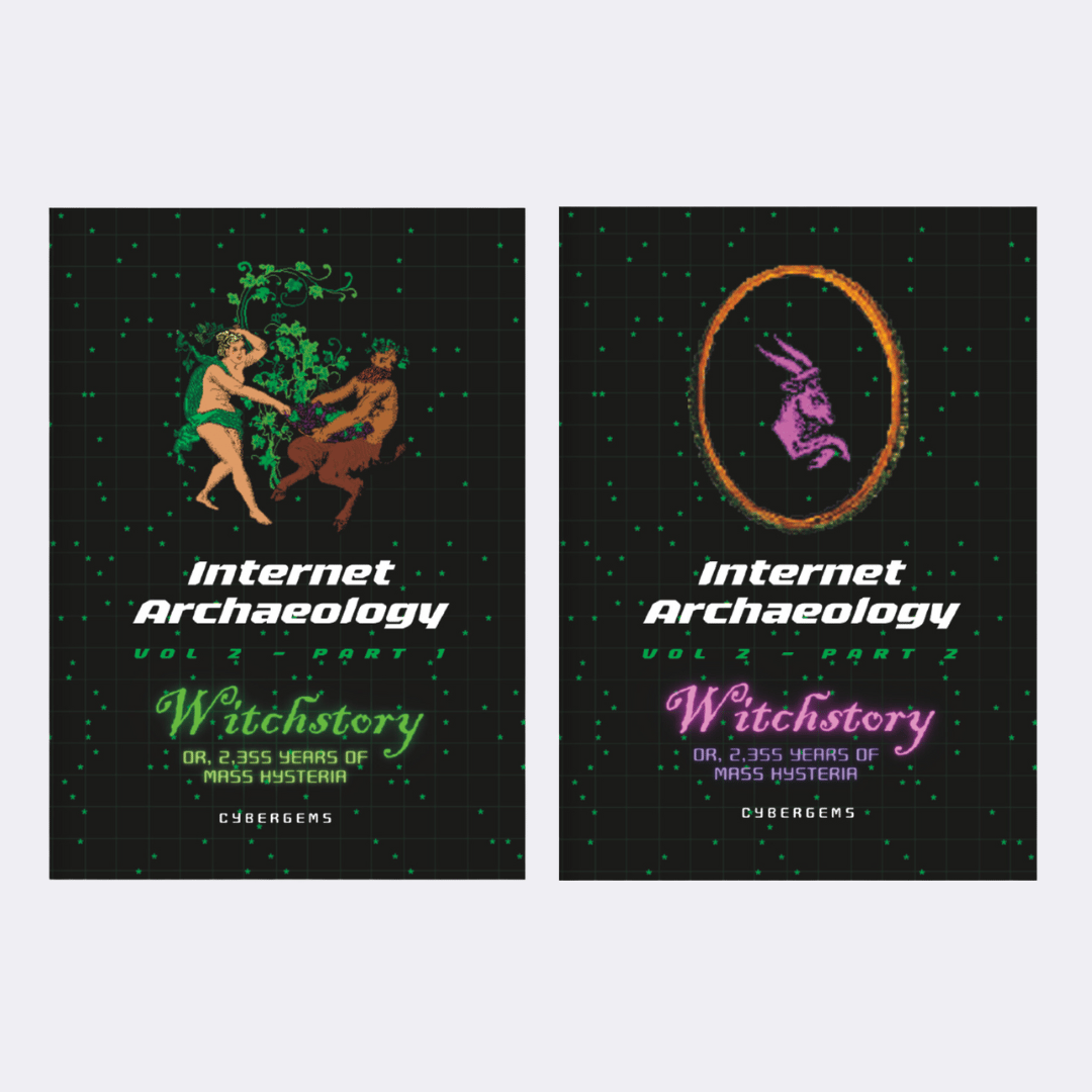 Internet Archaeology Vol 2 - Witchstory, Or 2,355 Years of Mass Hysteria | Parts 1 & 2