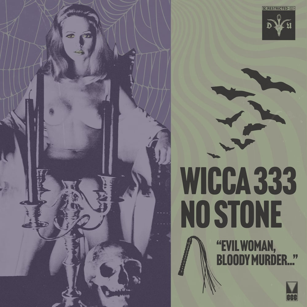 WICCA333 / NO STONE ~ "Evil Woman, Bloody Murder"